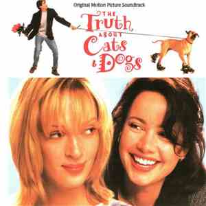 Various - The Truth About Cats & Dogs (Original Motion Picture Soundtrack)