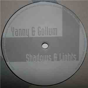 Yanny & Gollum - Shadows & Lights