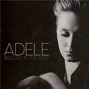 Adele  - Rolling In The Deep (Remixes)