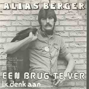 Alias Berger - Een Brug Te Ver