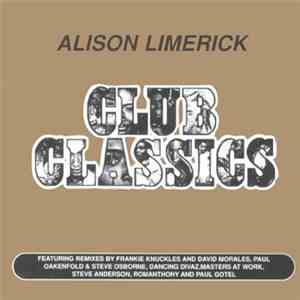 Alison Limerick - Club Classics