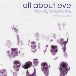 All About Eve - Fairy Light Nights Two