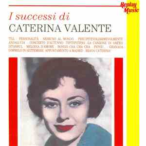 Caterina Valente - I Successi Di Caterina Valente