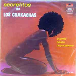 Chakachas - Secretitos