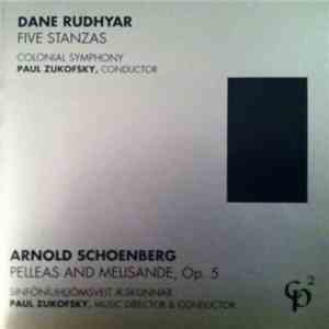 Dane Rudhyar, Arnold Schoenberg - Paul Zukofsky - Five Stanzas / Pelleas An ...