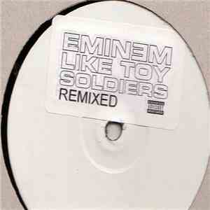Eminem - Like Toy Soldiers (Remixed)