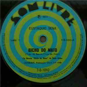 Eustáquio Sena - Bicho Do Mato / Mariana