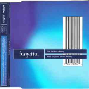 Fargetta - The Music Is Moving