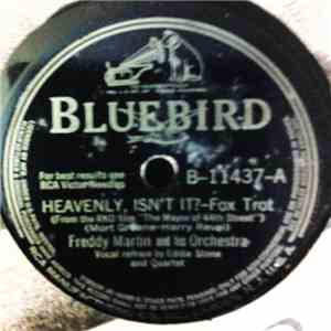 Freddy Martin And His Orchestra - Heavenly, Isn't It?