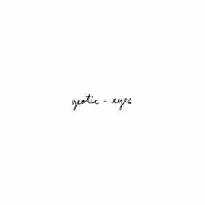 Geotic - Eyes