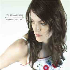 Heather Greene - Five Dollar Dress