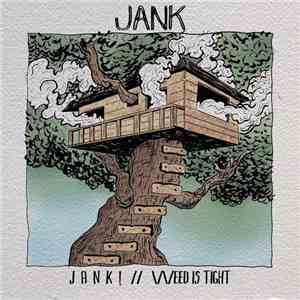 Jank - JANK! // //eed Is Tight
