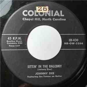Johnny Dee  - Sittin' In The Balcony
