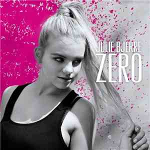 Julie Bjerre - Zero