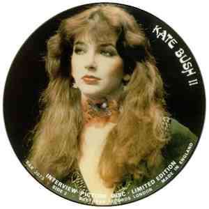 Kate Bush - Kate Bush II - Interview Picture Disc · Limited Edition