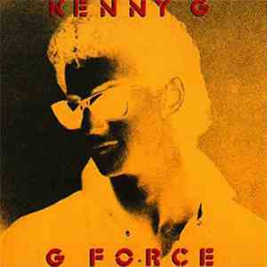 Kenny G  - G Force