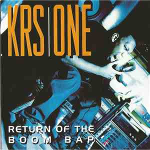 KRS-One - Return Of The Boom Bap