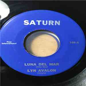 Lyn Avalon - Luna Del Mar / Bernie's Tune
