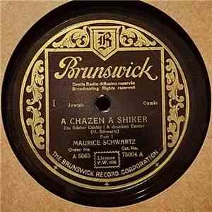 Maurice Schwartz - A Chazen A Shiker
