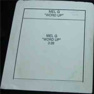 Mel G - Word Up