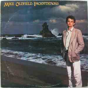 Mike Oldfield - Incantations