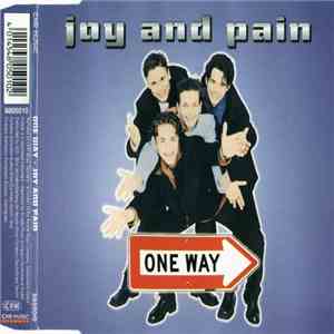 One Way  - Joy And Pain