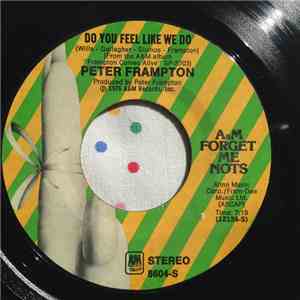 Peter Frampton - Do You Feel Like We Do / I'm In You