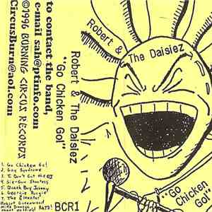 Robert & The Daisiez - Go Chicken Go!