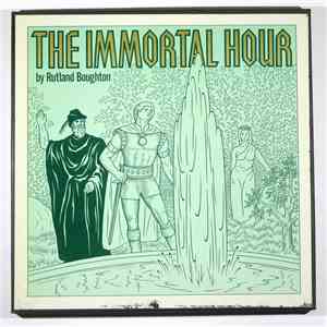 Rutland Boughton - The Immortal Hour