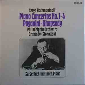 Serge Rachmaninoff, Ormandy  Stokowski, Philadelphia Orchestra - Piano Conc ...