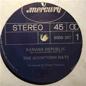 The Boomtown Rats - Banana Republic