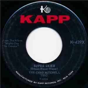 The Chad Mitchell Trio - Super Skier