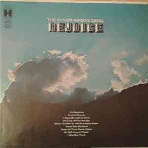 The Chuck Wagon Gang - Rejoice
