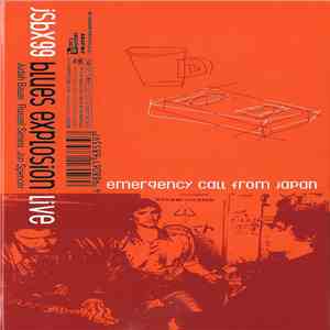 The Jon Spencer Blues Explosion - Emergency Call From Japan