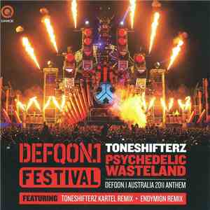 Toneshifterz - Psychedelic Wasteland (Defqon.1 Australia 2011 Anthem)