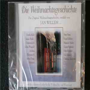 Various - Die Weihnachtsgeschichte Und Die Schönsten Lieder Für Die Weihnac ...