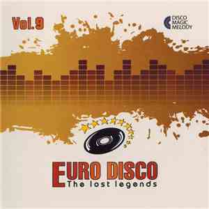 Various - Euro Disco - The Lost Legends Vol. 9