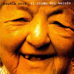 Abuela Coca - El Ritmo Del Barrio