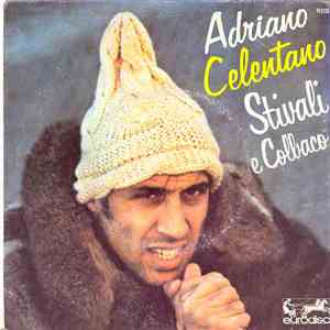 Adriano Celentano - Stivali E Colbaco