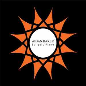 Aidan Baker - Ecliptic Plane