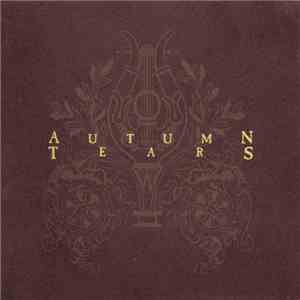 Autumn Tears - Love Poems For Dying Children... Act II: The Garden Of Cryst ...
