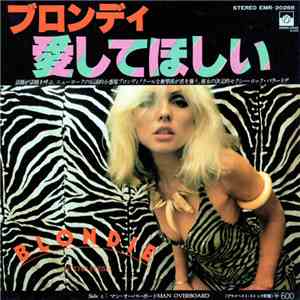 ブロンディ = Blondie - 愛してほしい = In The Flesh