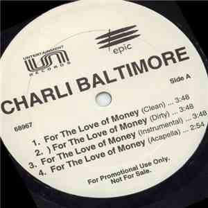 Charli Baltimore - For The Love Of Money