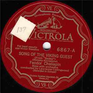 Feodor Chaliapin - Song Of The Viking Guest / Prince Igor-How Goes It Princ ...