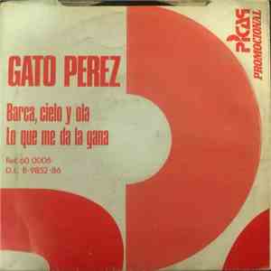 Gato Pérez - Barca, Cielo Y Ola