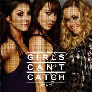 Girls Can't Catch - Echo