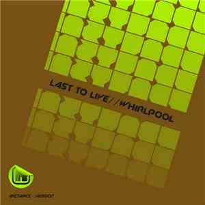 Inztance - Last To Live / Whirlpool