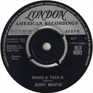 Jerry Martin  - Shake-A Take-A / Exchange Student