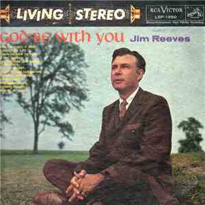 Jim Reeves - God Be With You