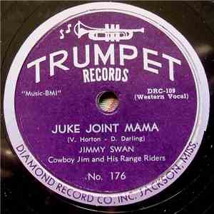 Jimmy Swan, Cowboy Jim And His Range Riders - I Had A Dream / Juke Joint Ma ...